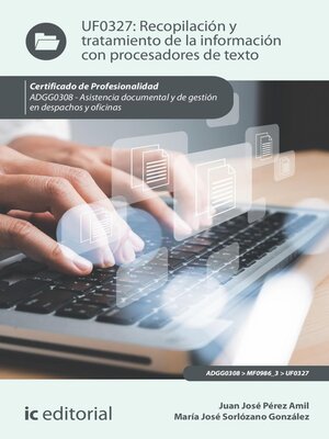 cover image of Recopilación y tratamiento de la información con procesadores de texto. ADGG0308